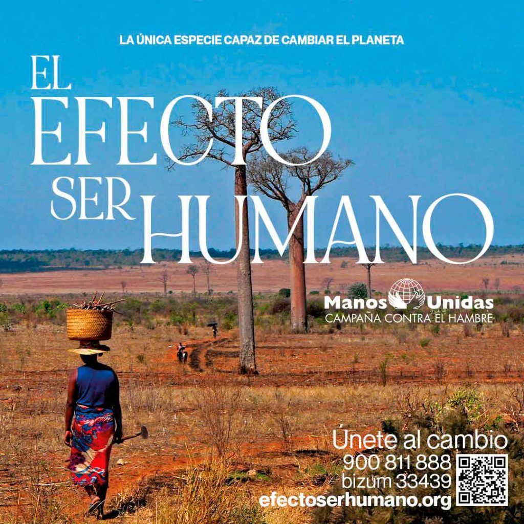 "El Efecto Ser Humano" es el lema de la Campaña 2024 contra el hambre en el mundo, de la ONG de la Iglesia, Manos Unidas.