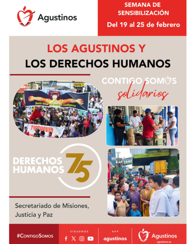 Del 19 al 25 de febrero, se celebra la Semana de Sensibilización sobre los Derechos Humanos sobre la labor de los agustinos en este campo.