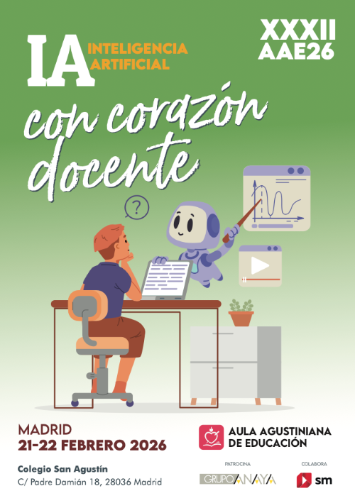 El 21 y 22 de febrero el Colegio San Agustín de Madrid acogerá la XXXII Aula Agustiniana de Educación con el lema «IA con corazón docente».