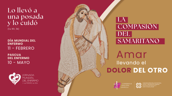 La Iglesia católica celebra la XXXIV Jornada Mundial del Enfermo con el lema, "La compasión del samaritano: amar llevando el dolor del otro".